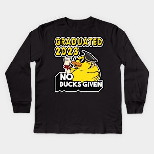 No Ducks Given - Graduated 2023 Graduation Kids Long Sleeve T-Shirt